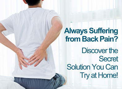 Always Suffering from Back Pain? Discover the Secret Solution You Can Try at Home!